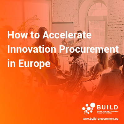 How to Accelerate Innovation Procurement in Europe