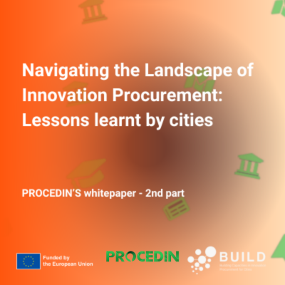 Navigating the Landscape of Innovation Procurement: Lessons learnt by cities